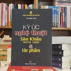 Ký ức nghệ thuật sân khấu truyền thống và tác phẩm - Hà Đình Cẩn