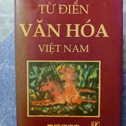 Từ điển văn hóa Việt Nam