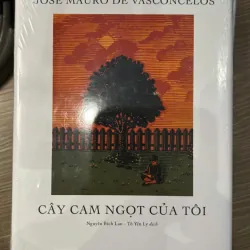 Cây cam ngọt của tôi - Seal số đẹp - Ấn Bản Đặc Biệt - Bìa Cứng - 20 Năm Thành Lập Nhã Nam