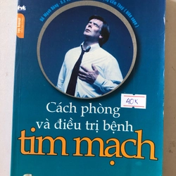 Cách Phòng Và Điều Trị Bệnh Tim Mạch  366 trang  Nxb:2004