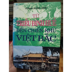 Từ triều đình huế đến chiến khu việt bắc - 1996 - 485 trang (Lịch sử Việt Nam) ANTQ1304