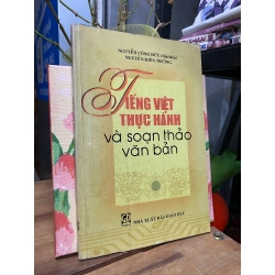 Tiếng Việt thực hành và soạn thảo văn bản - Nguyễn Công Đức chủ biên 292362