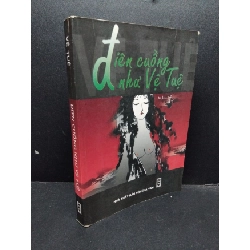 Điên cuồng như Vệ Tuệ mới 80% ố vàng 2003 HCM2207 Vệ Tuệ VĂN HỌC Rebooks.vn