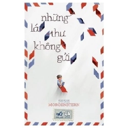 Những Lá Thư Không Gửi - Susie Morgenstern