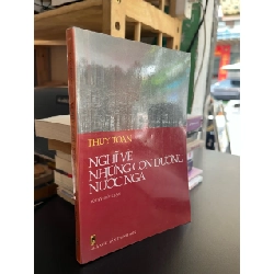 Nghĩ về những con đường nước Nga - Thuý Toàn