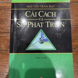 Cải cách và sự phát triển - Nguyễn Trần Bạt (7)