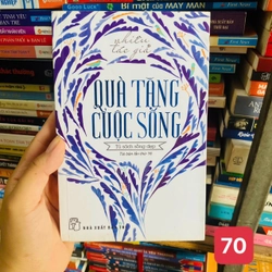QUÀ TẶNG CUỘC SỐNG - NHIỀU TÁC GIẢ#BIN