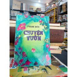 Chuyện vườn - Phạm Đức