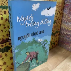 Người Trồng Đồng - Nguyễn Nhật Anh