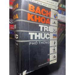 Bách khoa tri thức phổ thông 2001 mới 75% bìa cứng ố bẩn tróc bìa Lê Huy Hòa HPB2905 SÁCH KHOA HỌC ĐỜI SỐNG