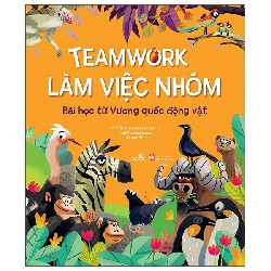 Teamwork Làm Việc Nhóm - Bài Học Từ Vương Quốc Động Vật (2025) - Francesco Faccia, Tecnoscienza