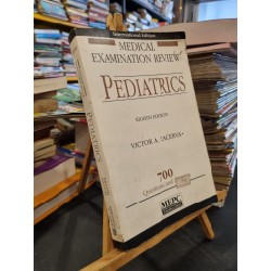 MEDICAL EXAMINATION REIEW : PEDIATRICS (8th Edition) - Victor A. Lacerva