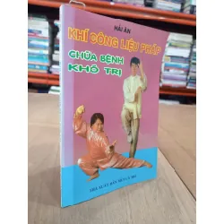 Khí công liệu pháp chữa bệnh khó trị - Hải Ân 599274
