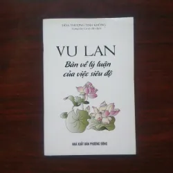 [Sách Phật Giáo] Vu Lan - Bàn Về Lý Luận Của Việc Siêu Độ (HT. Tịnh Không)
