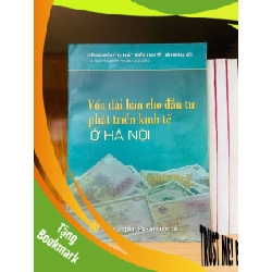 (TẶNG BOOKMARK) Vốn dài hạn cho đầu tư phát triển kinh tế ở Hà Nội - KINH TẾ - TÀI CHÍNH - CHỨNG KHOÁN - Văn võ - RBK3110-123