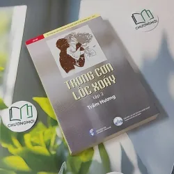 Trong Cơn Lốc Xoáy  2 - Trầm Hương 1018878