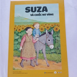 Sách chữa lành tâm hồn - SUZA VÀ CHIẾC NƠ VÀNG (Hirono Takako - Dịch giả: Bảo Quỳnh)