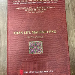 Thần Lêt, Mai Bắt Lêng (Sử thi M'nông) – Điểu Nsăng (Hát kể), Điểu Kâu (Biên dịch)