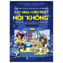 Truyện Tranh Triết Học Cho Trẻ Em, Và Cả… Cho Người Lớn - Các Nhà Hiền Triết Nói "Không" - Chiara Pastorini, Perceval Barrier 298354