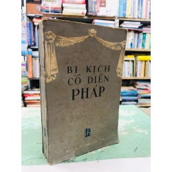 Bi kịch cổ điển pháp - Hoàng Hữu Đản , Huỳnh Lý & Vũ Đình Liên