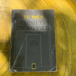 TỪ ĐIỂN CHÍNH TẢ TIẾNG VIỆT- như ý, thanh kim, việt hùng 