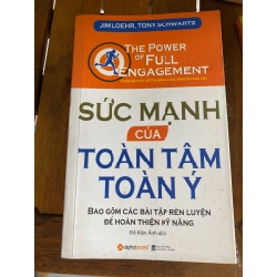 Sức Mạnh Của Tâm Tầm Toàn Ý - Jim Loehr & Tony Schwartz
