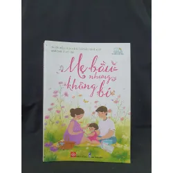 Mẹ bầu nhưng không bí mới 90% 2019 -HCM205 Willy Belhassen & Cartherin PraudRouet SÁCH MẸ VÀ BÉ