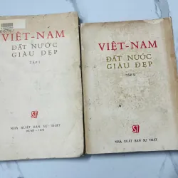 Việt Nam - Đất nước giàu đẹp (Tập I & II) - Nhiều tác giả 926437