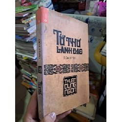 Tư thư lãnh đạo thuật dụng ngôn - Hoà Nhân - 2015 mới 80% ố bạc màu - KỸ NĂNG - HCM0111 Rebooks.vn