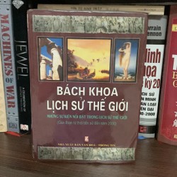 Bách Khoa Lịch Sử Thế Giới- Những sự kiện nổi bật trong lịch sử thế giới