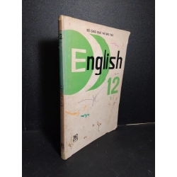 English 12 mới 50% bẩn bìa, ố vàng, rách bìa, rách trang, rách gáy, có chữ viết 2000 HCM2101 Bộ Giáo Dục và Đào Tạo GIÁO KHOA Oreka-Blogmeo 21225