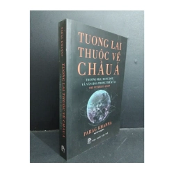 Tương lai thuộc về Châu Á thương mại, xung đột và văn hóa trong thế kỷ 21
