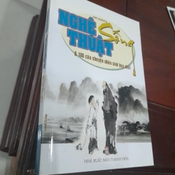 NGHỆ THUẬT SỐNG & 100 câu chuyện nhân sinh hay nhất