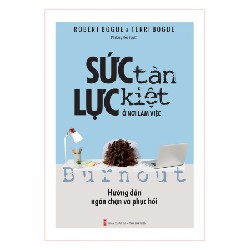 Sức tàn lực kiệt ở nơi làm việc - Hướng dẫn ngăn chặn và phục hồi B105 Mới 100% HCM.PO 2023 82541