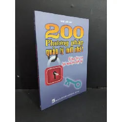 [Sách Cũ SCGR] 200 phương pháp quản lý mới nhất mới 90% bẩn bìa, ố nhẹ 2004 HCM2811 Tăng Văn Húc KỸ NĂNG