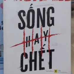 Sách: Sống hay chết - TG: Bobotham (A3) 1026799