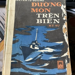 Đường Mòn Trên Biển – Ký Sự