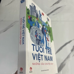 Tuổi trẻ Việt Nam những câu chuyện đẹp 503149