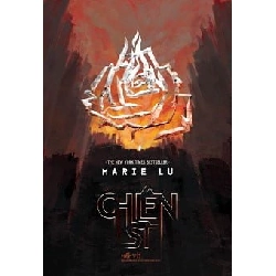 Chiến sĩ - Marie Lu 2016 New 100% HCM.PO