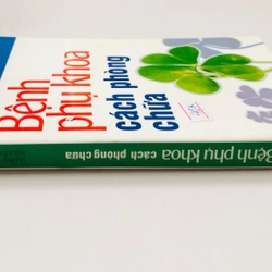 BỆNH PHỤ KHOA CÁCH PHÒNG CHỮA - 306 trang, nxb: 2008 325600