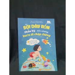 TỪ SỢI DÂY RỐN THẦN KỲ ĐẾN NHỨNG BƯỚC CHÂN CHẬP CHỮNG MỚI 90% 2019 HSTB.HCM205 BS CHRISTINE COQUART & CARTHERINE PIRAUD - ROUET SÁCH MẸ VÀ BÉ