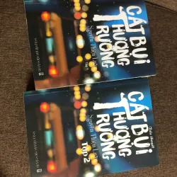 Cát Bụi Thương Trường (Bộ 2 tập) - Nguyễn Thiện Luân - Tiểu thuyết xã hội 603642