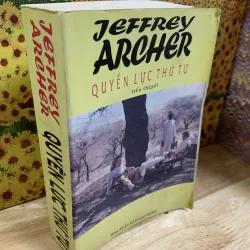 Quyền Lực Thứ Tư - Jeffrey Archer