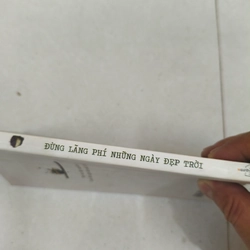 Đừng lãng phí những ngày đẹp trời  420977