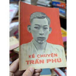 Kể chuyện Trần Phú - Lê Quốc Sử - Phạm Đức Dương