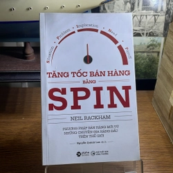 Tăng tốc bán hàng bằng Spin Neil Rackham