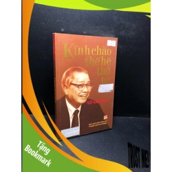 (TẶNG BOOKMARK) Kính chào thế hệ thứ tư Võ Văn Kiệt 2014 mới 90% RBK0111