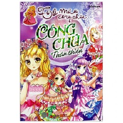 Tô Màu Công Chúa - Công Chúa Thân Thiện - Uyển Phương