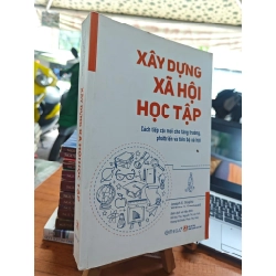 XÂY DỰNG XÃ HỘI HỌC TẬP - JOSEPH E. STIGLITZ