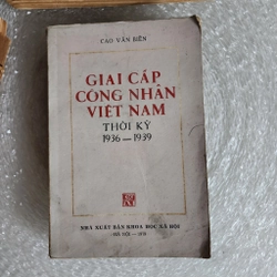 Giai cấp công nhân Việt Nam thời kỳ 1936-1939 | chữ ký tặng của tác giả Cao Văn Biền